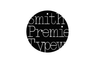 Smith-Premier Typewriter Family: A Timeless Typeface for Crafters